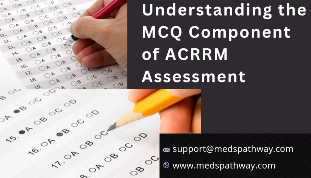 MCQ component of ACRRM assessment